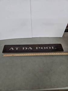 lot 1088 image: At Da Pool Metal Sign Approximately 30 Inches x 5 Inches