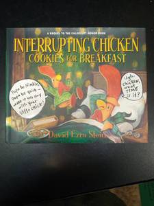 lot 1063 image: Interrupting Chicken Cookies for Breakfast (Funny Read Aloud Childrens Picture Book About Surprises, Nursery Rhymes, and Storytelling for Kids Ages 4-8) - Retail $18