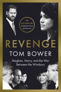lot 2346 image: Revenge Meghan, Harry, and the War Between the Windsors - Retail $22