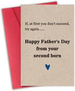 lot 66686 image: 8x5.3 inches Funny Fathers Day cardHappy Fathers Day Gift from your Second Borngratitude card