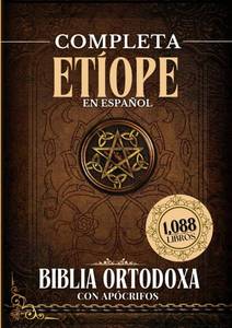 lot 4122 image: $47 Complete Ethiopian Orthodox Bible in Spanish with Apocrypha, Paperback