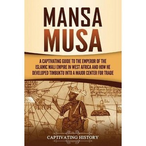 lot 351954 image: Mansa Musa - by Captivating History (Paperback)