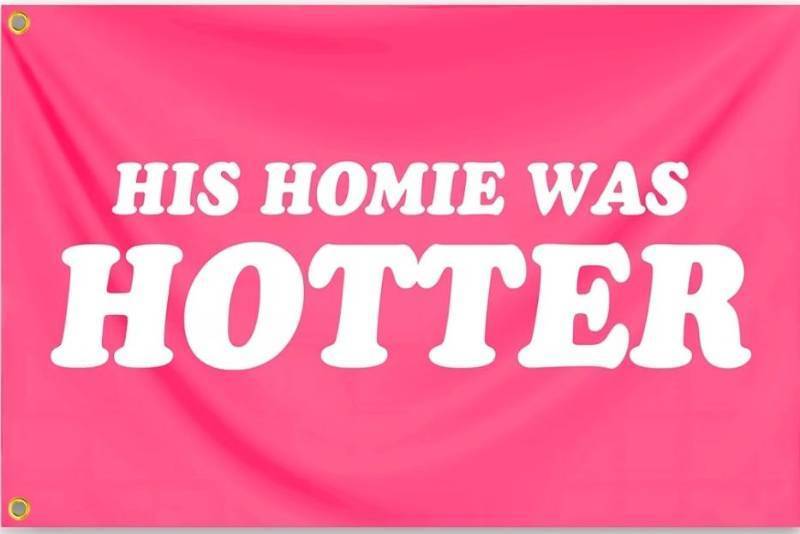 lot 64371 image: His Homie Was Hotter Flag 3x5 Ft Funny Pink Tapestry Durable polyester for Room Teen Girls Indoor Bedroom and College Dorm Wall Banner Flag Decor - Retail $10