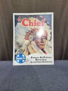 lot 688 image: Santa Fe The Chief Famous All-Pullman Streamliner to and from California Metal Sign