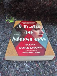 lot 7 image: A Train to Moscow by Elena Gorokhova Novel Hardcover