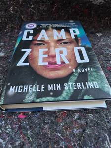 lot 25 image: Camp Zero by Michelle Min Sterling Novel