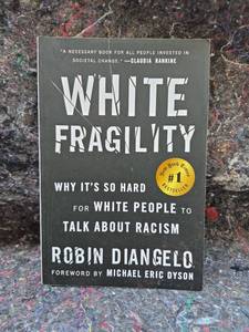 lot 32 image: White Fragility Why Its So Hard for White People to Talk About Racism by Robin DiAngelo