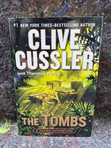 The Tombs by Clive Cussler and Thomas Perry, A Fargo Adventure