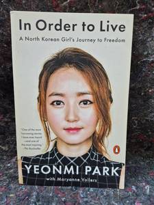 lot 38 image: In Order to Live A North Korean Girls Journey to Freedom by Yeonmi Park