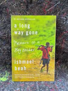 lot 67 image: A Long Way Gone Memoirs of a Boy Soldier by Ishmael Beah