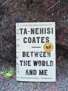 lot 71 image: Between the World and Me by Ta-Nehisi Coates, National Book Award Winner