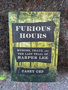 lot 73 image: Furious Hours Murder, Fraud, and the Last Trial of Harper Lee by Casey Cep