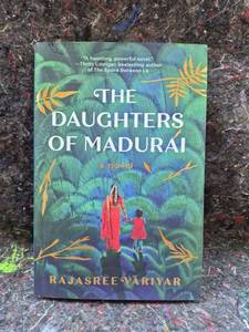 lot 76 image: The Daughters of Madurai by Rajasree Variyar Novel