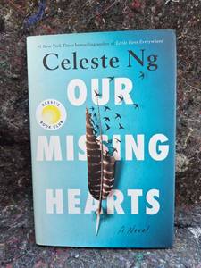 lot 88 image: Our Missing Hearts by Celeste Ng Novel Reeses Book Club