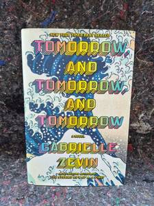 lot 96 image: Tomorrow, and Tomorrow, and Tomorrow by Gabrielle Zevin Novel