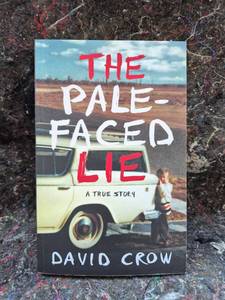 lot 108 image: The Pale-Faced Lie by David Crow Memoir Paperback