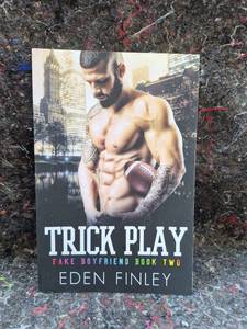 lot 126 image: Trick Play Fake Boyfriend Book Two by Eden Finley