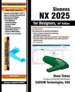 lot 2140 image: Siemens NX 2025 for Designers, 16th Edition