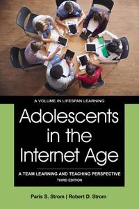 lot 8133 image: Adolescents in the Internet Age A Team Learning and Teaching Perspective (Lifespan Learning)