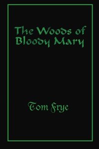 lot 12138 image: The Woods of Bloody Mary Havelock Chronicles Vol. 3