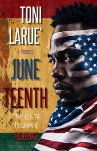 lot 12167 image: Juneteenth The Key to Freedom is Revenge