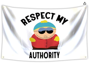 lot 14203 image: Respect My Authority Cartoon Character Printed Flag Banner w Grommets
