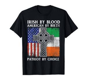 lot 14257 image: Irish By Blood American By Birth Patriot By Choice - Ireland T-Shirt Small