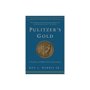 lot 18007 image: Pulitzers Gold 2nd Edition by Roy Harris Jr Paperback Book