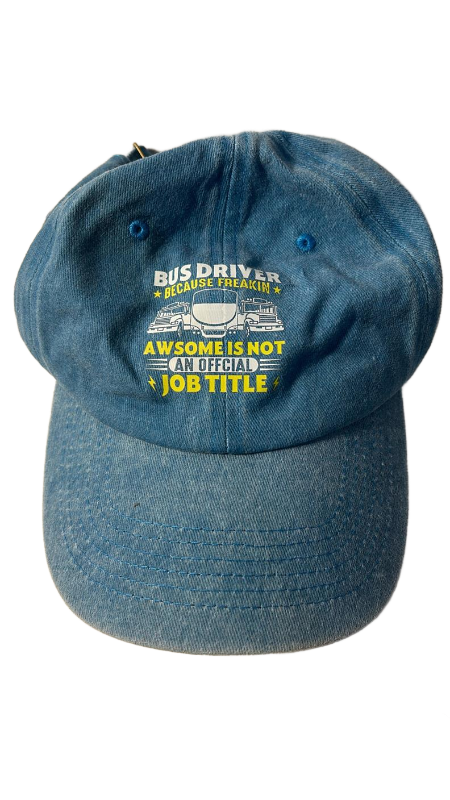 lot 15539 image: Bus Driver Because Freakin Awesome Is Not An Official Job Title Cap