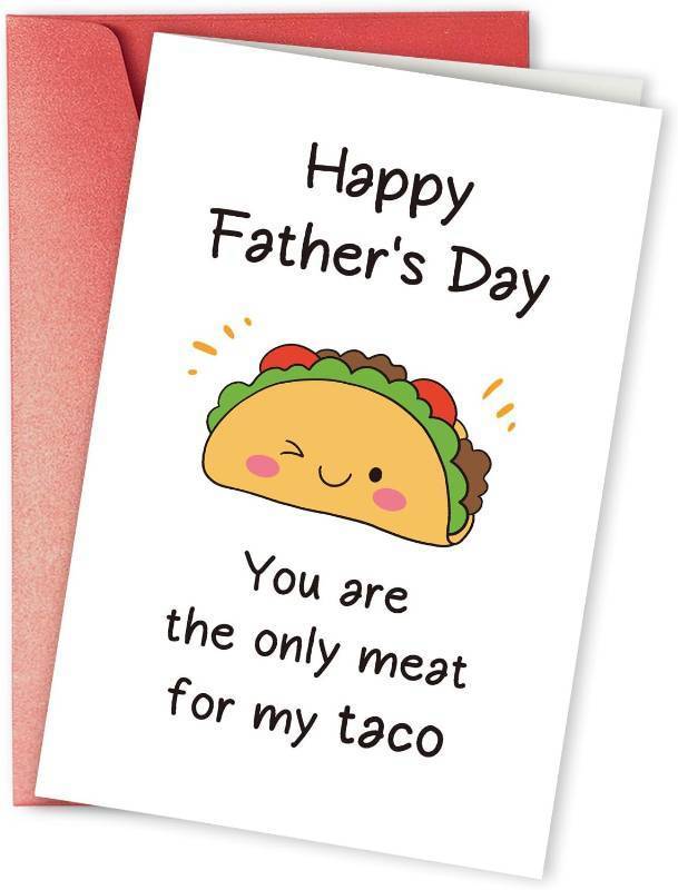 lot 68241 image: 8 x 5.3 inches Dirty Fathers Day Card for Husband Boyfriend, Funny Taco Pun Fathers Day Card for Him Men, Sleazy Fathers Day Gift from Wife Girlfriend, Youre The Only Meat for My Taco