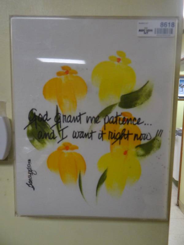 lot 8618 image: Framed picture- God grant me Patience and i want it right now
