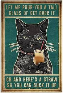 lot 8177 image: MeowPrint Metal Tin Sign Black Cat Suck It Up Vintage Wall Decor 12 x 8 In