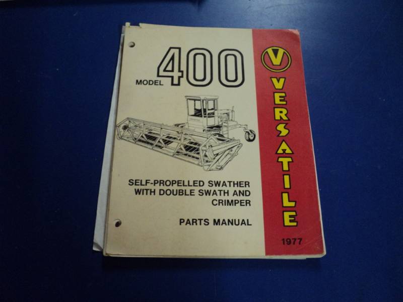 lot 8101 image: Versatile Model 400 self ropelled Swather Parts Manual 1977