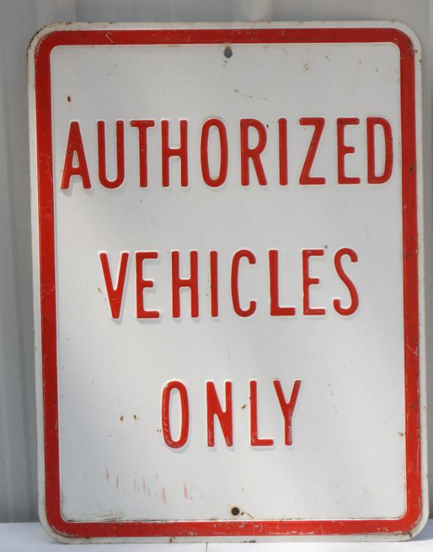 lot 1461 image: Authorized Vehicles Metal Sign
