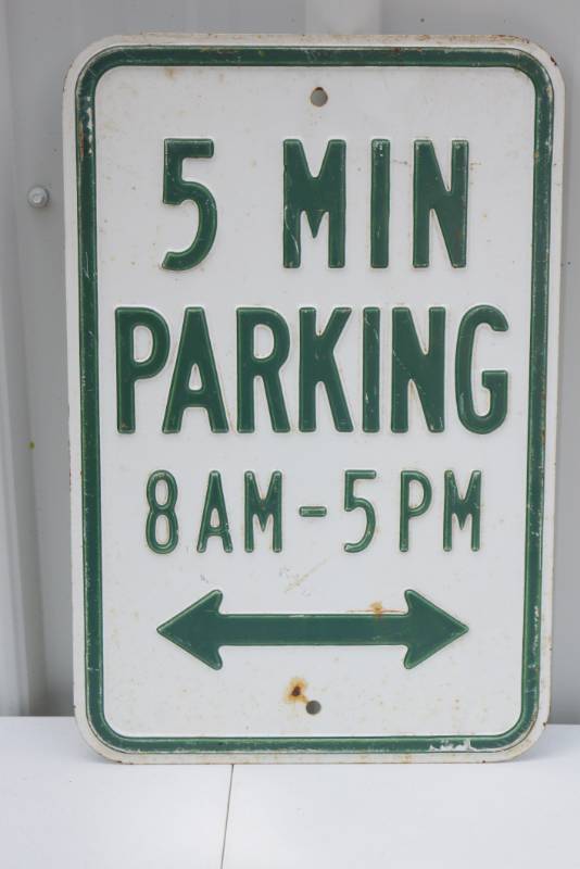 lot 1463 image: 5 Min Parking Metal Sign