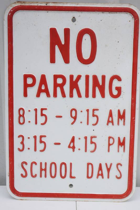 lot 1465 image: NO PARKING SIGN - Nice Metal Actual Sign