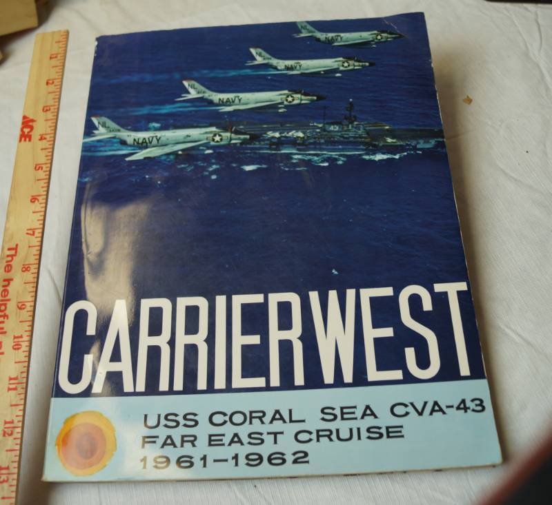 lot 2186 image: Vintage NAVY Yearbook 1961-1962 Far East USS CORAL SEA CVA-43 - Far East Cruise - Great Condition