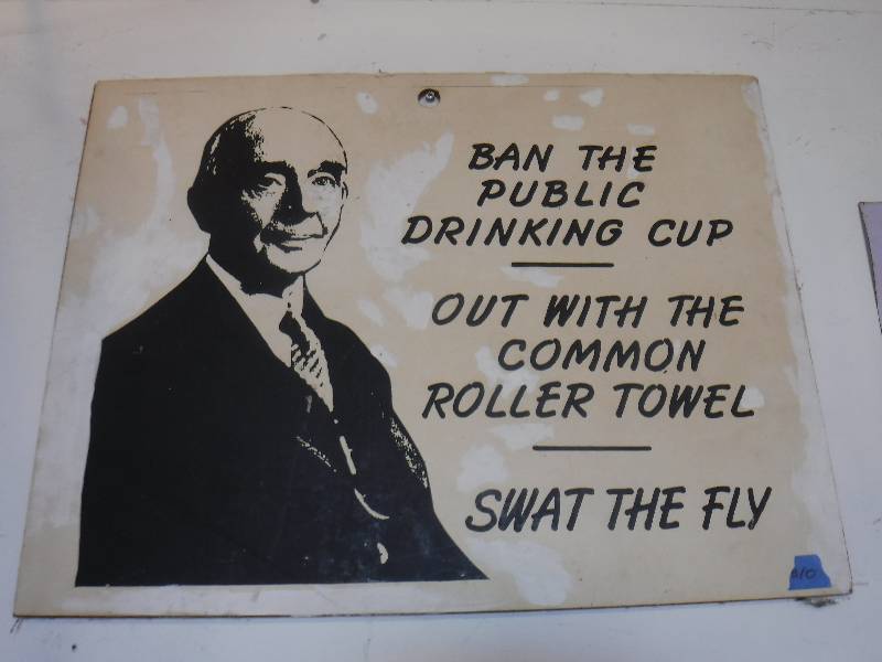 lot 3150 image: Ban the public drinking cup and more sayings sign