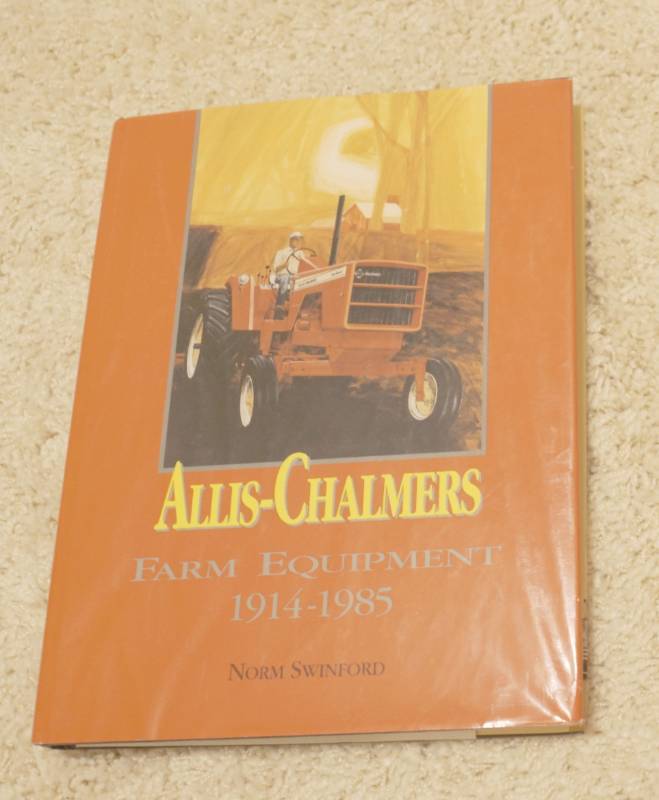 lot 3144 image: Collectible Coffee Table Book - Allis Chalmers Farm Equipment 1914-1985 by Norm Swinford