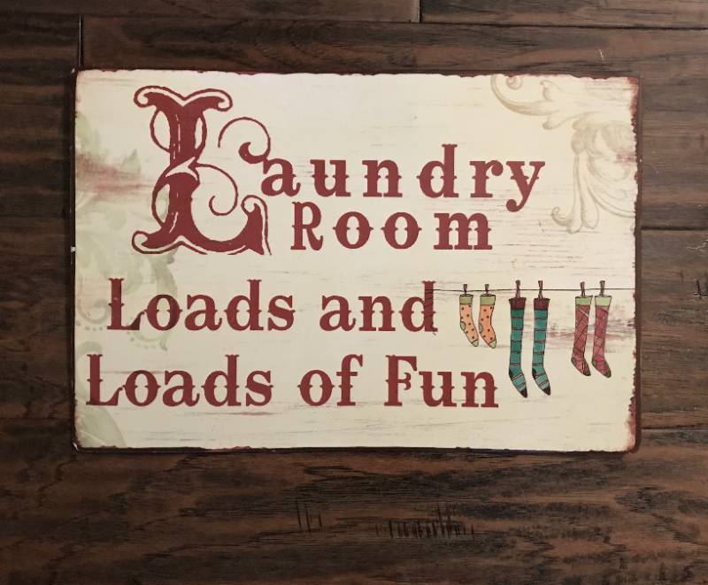 lot 1231 image: Tin Wall Decor sign--Laundry Room Loads and Loads of Fun