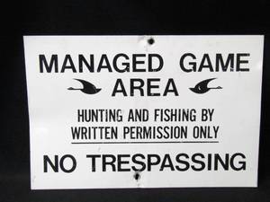 lot 5890 image: Managed Game Area, No Trespassing Metal Sign