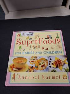 lot 9742 image: Super Foods- Hardcover Baby Food Cook Book