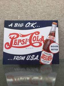 lot 1600 image: Pepsi Cola Metal Sign  A Big O.K. From U.S.A.  12 x 15