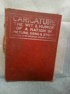 lot 13 image: Caricature The Wit & Humor of a Nation In Picture, Song & Story New Edition
