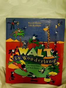 lot 24 image: Walt in Wonderland  The Silent Films of Walt Disney by J. B. Kaufman and...
